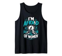Alpha Wolf I'm Afraid of Women Funny Wolves Tank Top