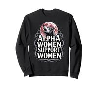 Alpha Women Support Women Wolf Fearless Alpha Girl Werewolf Sweatshirt