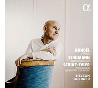 ALPHA1134 Nelson Goerner Handel, R. Schumann & Schulz-Evler CD NEW