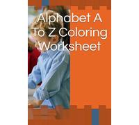 Alphabet A To Z Coloring Worksheet