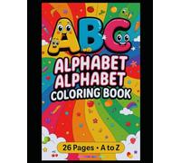 Alphabet A to Z Fruit Coloring Book for Kids: Fun and Easy Fruit Illustrations to Color | ABC Learning Book for Toddlers and Preschoolers Ages 3-6