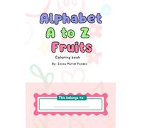 Alphabet A to Z Fruits Worksheet Set