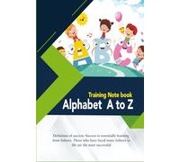 Alphabet A to Z Training Note book: Education › Early Learning › Handwriting & Alphabet Practice