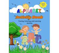 Alphabet Activity Book: Tracing, Coloring, and Learning Activity