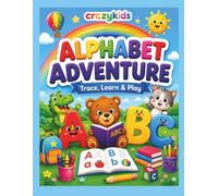 Alphabet Adventure: Trace,play and learn (Activity Adventure for kids 3 to 6 years)