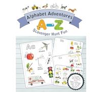 Alphabet Adventures: A - Z Scavenger Hunt Fun!