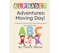 Alphabet Adventures: Moving Day!