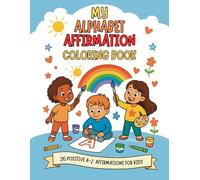 ALPHABET AFFIRMATION COLORING BOOK