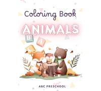 Alphabet Animals A-Z Coloring Book: Fun and Educational ABC Learning for Kids Ages 3-7: Cute Animal Coloring Pages with Letters and Names - Early Learning, Creativity, and Fun!