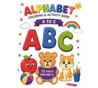 Alphabet Coloring & Activity Book A to Z: Fun ABC Coloring, Letter Tracing & Early Learning Activities for Preschool Kids Ages 3-6