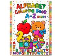 Alphabet Coloring book a-z: My first abc color, learn and play letters