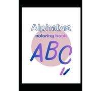 Alphabet Coloring Book: ABC