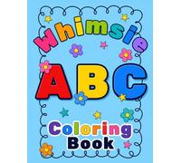 Alphabet Coloring Book - Complete Set, "A" to "Z," Fun & Whimsical Designs!