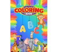 Alphabet coloring book for children for learning: ABC animals to colors, for fun to learning the alphabet and animals in a easy way
