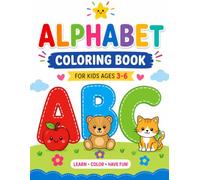 Alphabet Coloring Book for Kids Ages 3+