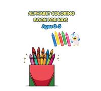 Alphabet Coloring Book for Kids: Ages 3-5 | Learn ABC Letters with Fun Animals, Objects, and Easy Coloring Pages