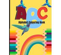 Alphabet Coloring Book for Kids Ages 3-6: Jumbo ABC Preschool Coloring Pages with Large Letters, Animals, and Objects | 8.5x11 Inch, 120 Pages