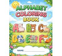 Alphabet Coloring Book for Kids: Fun Learning ABC Activity Book for Toddlers & Preschoolers: ABC Letter Tracing and Fun Animal Coloring Pages for Toddlers and Preschoolers