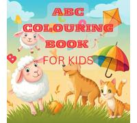 Alphabet Coloring Book for Kids: Learn Letters and Words with Fun Fill-in-the-Blanks Activities, Educational Letter Practice for Toddlers and ... Preschoolers to Color, Write, and Learn ABCs