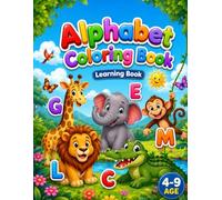 Alphabet Coloring Book: Fun Animal ABC Coloring Pages for Kids Ages 4-9 | Learn Letters While Coloring
