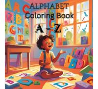 Alphabet Coloring Book: Learn alphabet with your favorite wild animals