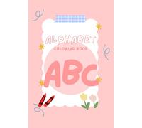 Alphabet Coloring Book! Learn your ABC's JUMBO Letters. For Pre-School and Kindergarden!