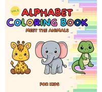 Alphabet coloring book Vol.2: Meet the animals for kids (Alphabet coloring book for kids)