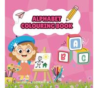Alphabet colouring Book for Kids: A-Z Alphabet for learning and colouring letters