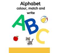 Alphabet Colouring: colour match and write