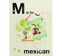 Alphabet Cooking: M is for Mexican
