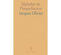 Alphabet de l'Imperfection: Reveu, Corrigé, Et Augmenté pour les Courtisans Et Partisans de la Femme Mondaine