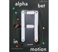 Alphabet in Motion: How Letters Get Their Shape by Anderson, Kelli Hardcover Boo