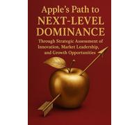 Alphabet Inc. Mastering Strategy, Driving Innovation, and Shaping the Future of Global Digital Leadership Through a Strategic Assessment