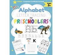 Alphabet Letter Tracing for Preschoolers: A Workbook For Boys to Practice Pen Control, Line Tracing, Shapes the Alphabet and More! (ABC Activity Book) 8.5 x 11 inch