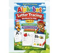 Alphabet Letter Tracing Workbook for Kids Ages 3-5: Preschool & Kindergarten Handwriting Practice: Trace Uppercase & Lowercase A-Z, Build Fine Motor Skills, Pre-K Writing Workbook