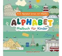 Alphabet-Malbuch für Kleinkinder: A bis Z - 26 Seiten, ein Buchstabe pro Seite | Große Buchstaben, einfache Motive, spielerisch lernen (2-4 Jahre): Städte Motive