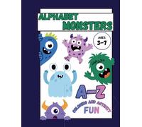 Alphabet Monsters A-Z Coloring and Activity book for Kids 3-7