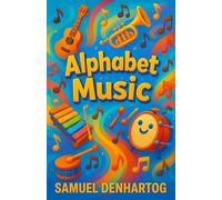 Alphabet Music (Alphabet Explorers)