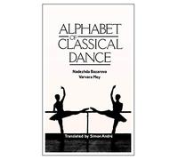 Alphabet of Classical Dance: 12th to 19th Century