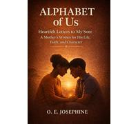 Alphabet of Us: Heartfelt Letters to my Son