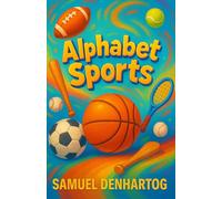 Alphabet Sports (Alphabet Explorers)