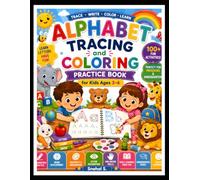 Alphabet Tracing and Coloring Practice Book for Kids Ages 3-6: Learn to Write Uppercase & Lowercase Letters with Fun Tracing and Coloring Activities | ... ,Handwriting Practice and Early Learning