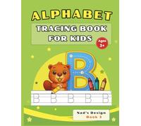 Alphabet Tracing Book for Kids: Learn ABCs with Fun Tracing Exercises for Preschoolers and Kindergarten | Practice Letters and Improve Handwriting ... Writing, Letter Recognition & Early Literacy