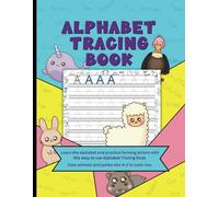 Alphabet Tracing Book: Learn to write letters A-Z and 0-9 numbers by line tracing. Fun animal and jumbo letter coloring pages too. Perfect for kids under age 5.