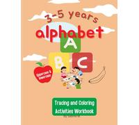 Alphabet Tracing Workbook: 3 to 5 years alphabet learning book (Early Learning Workbook Series)