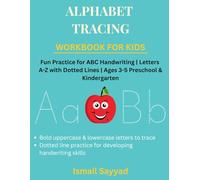 Alphabet Tracing Workbook for Kids: Fun Practice for ABC Handwriting | Letters A-Z with Dotted Lines | Ages 3-5 Preschool & Kindergarten