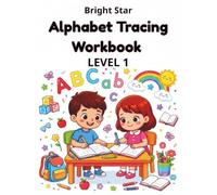 Alphabet Tracing Workbook: Practice Uppercase and Lowercase Letters with Tracing, Letter Matching, Picture Matching, and Early Writing Activities for Preschool and Kindergarten (Bright star)