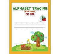 Alphabet Tracing Worksheets for Kids: Practice tracing and printing uppercase and lowercase letters with this workbook
