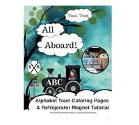 Alphabet Train Coloring Pages and Refrigerator Magnets Tutorial: Paper train set for your 4-8 year olds to color and craft into colorful refrigerator magnets!