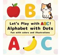 Alphabet with Dots: My First ABC Flash Card Book (Atelier Jin)